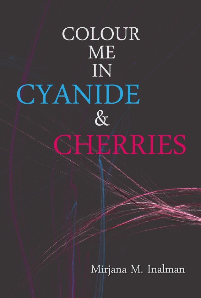 Cyanide &amp; Cherries Poetry Book